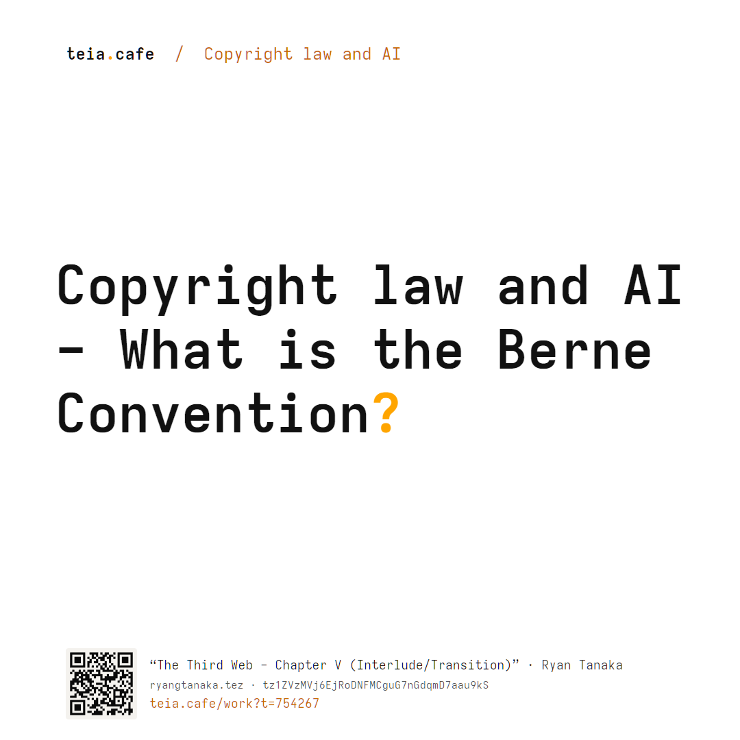 Copyright Law and AI: What is the Berne Convention?